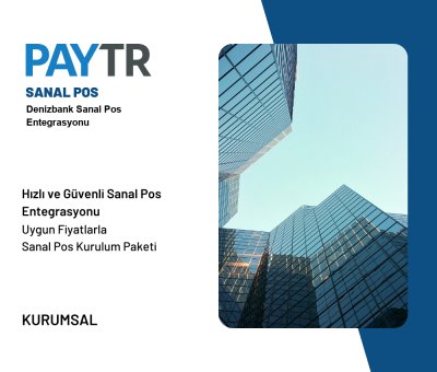 Denizbank Sanal Pos Entegrasyonu