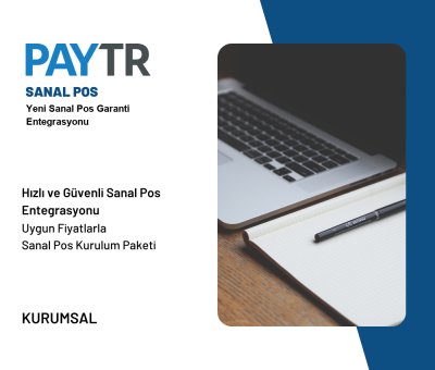 Yeni Sanal Pos Garanti Entegrasyonu
